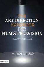 The Art Direction Handbook for Film & Television af Michael Rizzo