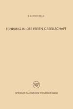 Fuhrung in Der Freien Gesellschaft af Thomas North Whitehead