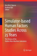 Simulator-based Human Factors Studies Across 25 Years