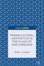 Transcultural Aesthetics in the Plays of Gao Xingjian af T. Coulter