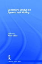 Landmark Essays on Speech and Writing