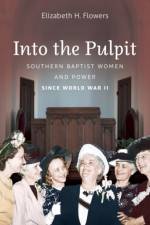Into the Pulpit af Elizabeth H. Flowers