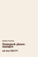 Strategisch Planen - Managen Mit Dem IBM PC af Georg Streicher