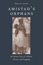 Amistad's Orphans af Benjamin Nicholas Lawrance