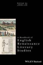 A Handbook of English Renaissance Literary Studies af J Lee