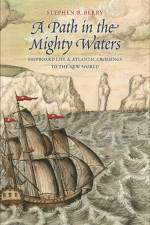 A Path in the Mighty Waters af Stephen R. Berry
