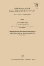 Anwendungsmoeglichkeiten Der Chemischen Luft- Und Pflanzenanalyse Zur Beurteilung Industrieller Immissionen af Helmut Berge