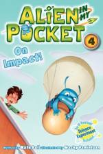 Alien in My Pocket: On Impact! af Nate Ball