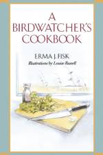 A Birdwatcher's Cookbook af Erma J. Fisk