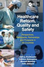 Healthcare Reform, Quality and Safety
