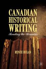 Canadian Historical Writing af R. Hulan