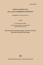 Untersuchung Des Schmiedevorganges in Hammer Und Presse, Insbesondere Hinsichtlich Des Steigens af Hans-Jochen Stoeter