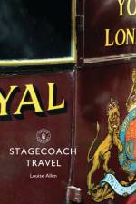 Stagecoach Travel af Louise Allen
