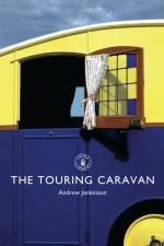 The Touring Caravan af Andrew Jenkinson