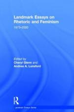 Landmark Essays on Rhetoric and Feminism