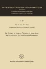 Zur Analyse Teratogener Faktoren Mit Besonderer Berucksichtigung Der Thalidomid-Embryopathie af Joern Gleiss