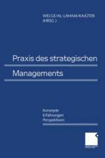 Praxis Des Strategischen Managements
