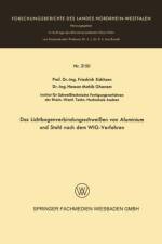 Lichtbogenverbindungsschweissen Von Aluminium Und Stahl Nach Dem Wig-Verfahren af Friedrich Eichhorn