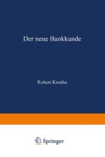 Der Neue Bankkunde af Robert Knothe