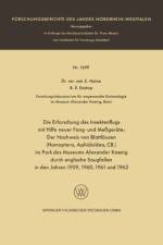 Erforschung Des Insektenflugs Mit Hilfe Neuer Fang- Und Messgerate: Der Nachweis Von Blattlausen (Homoptera, Aphidoidea, Cb.) Im Park Des Museums Alexander Koenig Durch Englische Saugfallen in Den Jahren 1959, 1960, 1961 Und 1962 af Else Haine