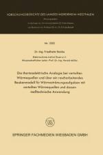 Thermoelektrische Analogie Bei Verteilten Warmequellen Und UEber Ein Rascharbeitendes Beukenmodell Fur Warmestroemungsaufgaben Mit Verteilten Warmequellen Und Dessen Messtechnische Anwendung af Friedhelm Reinke