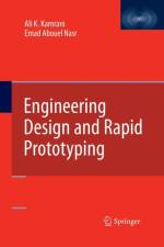Engineering Design and Rapid Prototyping af Emad Abouel Nasr