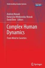 Complex Human Dynamics