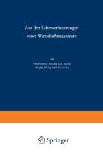 Aus Den Lebenserinnerungen Eines Wirtschaftsingenieurs af Waldemar Koch