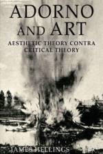 Adorno and Art af J. Hellings