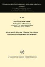 Beitrag Zum Problem Der Erfassung, Verrechnung Und Auswertung Industrieller Vertriebskosten af Paul Muller-Giebeler