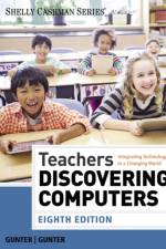 Teachers Discovering Computers af Glenda (University of Central Florida) Gunter