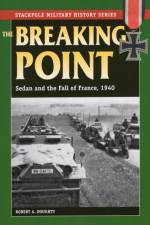 The Breaking Point af Robert A. Doughty