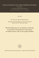 Klinische Erfahrungen Mit Verschiedenen Methoden Zur Kunstlichen Kardioplegie Fur Operationen Am Offenen Herzen Oder an Den Grossen Gefassen af Karl-Georg Pulver