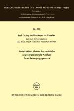 Konstruktion Ebener Kurventriebe Und Vergleichende Analyse Ihrer Bewegungsgesetze