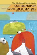 The Edinburgh Companion to Contemporary Scottish Literature