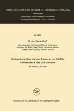 Untersuchung UEber Die Beim Passieren Von Schiffen Auftretenden Krafte Und Momente af Werner Graff