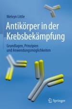Antikoerper in der Krebsbekampfung af Melvyn Little