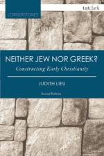 Neither Jew nor Greek? af Judith (University of Cambridge Lieu