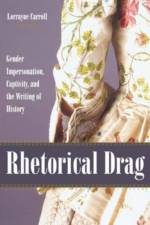 Rhetorical Drag af Lorrayne A. Carroll