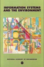Information Systems and the Environment af National Academy of Engineering
