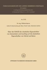 UEber Den Einfluss Der Elastischen Eigenschaften Von Zementstein Und Zuschlag Auf Die Elastischen Eigenschaften Von Moertel Und Beton af Wilhelm Manns