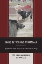 Living on the Horns of Dilemmas af Peter R. Litchka