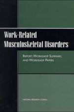 Work-Related Musculoskeletal Disorders af National Research Council