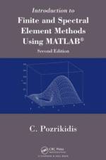 Introduction to Finite and Spectral Element Methods Using MATLAB af Constantine Pozrikidis