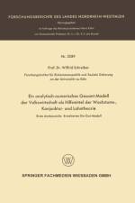 Analytisch-Numerisches Gesamt-Modell Der Volkswirtschaft ALS Hilfsmittel Der Wachstums-, Konjunktur- Und Lohntheorie af Wilfrid Schreiber