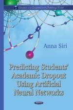 Predicting Students Academic Dropout Using Artificial Neural Network af Anna Siri