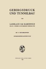 Gebirgsdruck Und Tunnelbau af Ladislaus von Rabcewicz