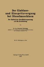 Der Einblase- Und Einspritzvorgang Bei Dieselmaschinen af Heinrich Triebnigg
