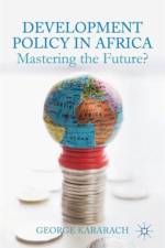 Development Policy in Africa af G. Kararach