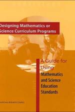 Designing Mathematics or Science Curriculum Programs af National Research Council